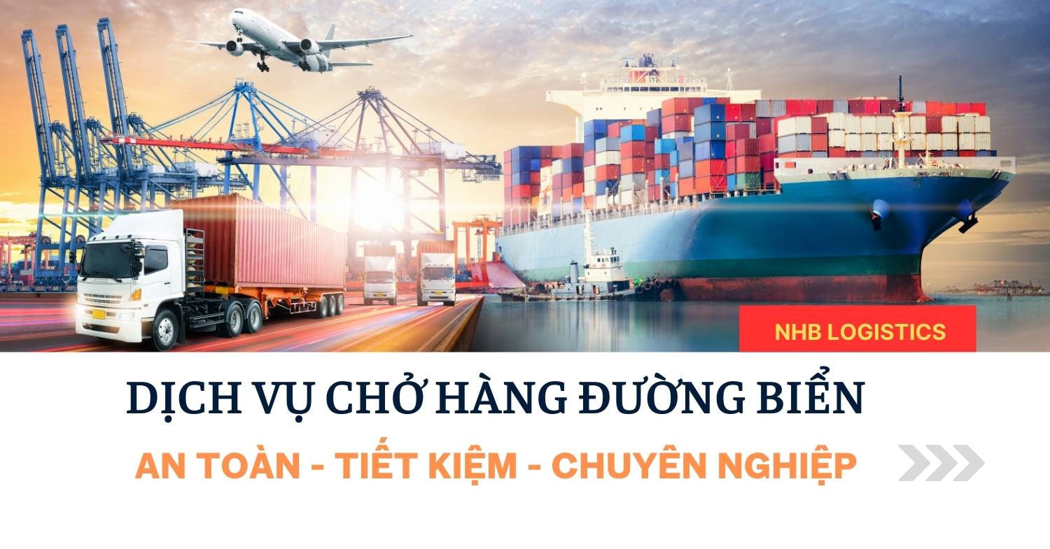 Công Ty Chở Hàng Biển Uy Tín Hiện Nay – Giải Pháp Vận Tải Hàng Hóa An Toàn, Tiết Kiệm và Chuyên Nghiệp